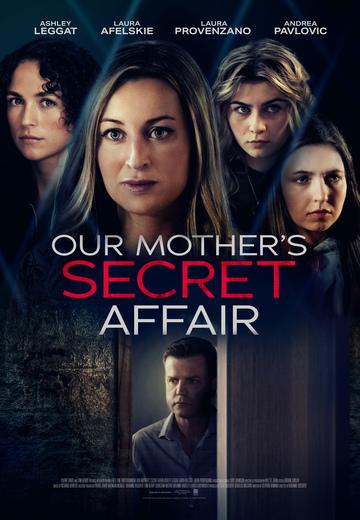 Our Mothers Secret Affair