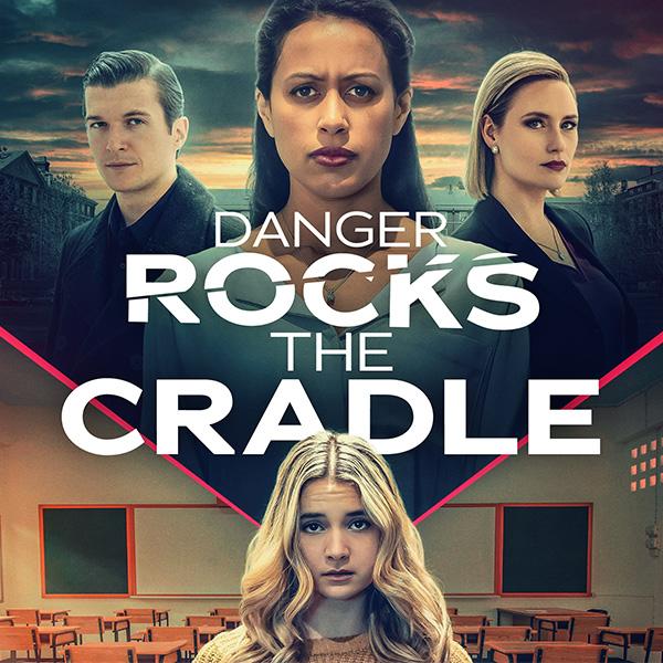 Danger Rocks the Cradle